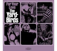 The Yardbirds : For Your Love VINYL 12" Album (2024) NEW Amazing Value
