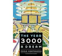 The Year 3000: A Dream (Bison Frontiers of Imagination)