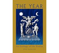 The Year : An Ecology of the Zodiac