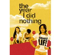 The Year I Did Nothing