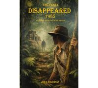 THE YEAR I DISAPEARED 1985