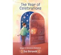 The Year of Celebrations: Sequel to Veronica's Bookstore