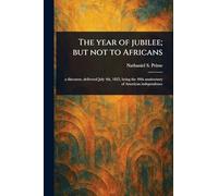 The Year of Jubilee; but Not to Africans