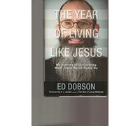 The Year of Living Like Jesus