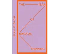The Year of Magical Thinking Collins Modern Classics