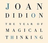 [(The Year of Magical Thinking )] [Author: Joan Didion] [Oct-2005]