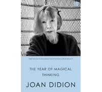 The Year of Magical Thinking