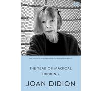 The Year of Magical Thinking