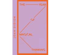 The Year of Magical Thinking by Joan Didion Paperback Book