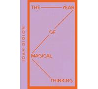 The Year of Magical Thinking Collins Modern Classics