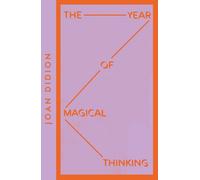 The Year of Magical Thinking Collins Modern Classics