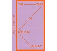 The Year of Magical Thinking, Joan Didion, Paperb