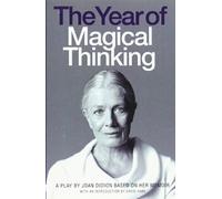 The Year of Magical Thinking: Written by Joan Didion, 2008 Edition, Publisher: Fourth Estate [Paperback]