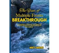THE YEAR OF MULTIPLE FRONTS BREAKTHROUGH: A Compilation of Sermons and Home Cell Teaching Guides from Alleluia Ministries International