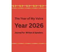 The Year of My Voice 2026: Journal/Notebook for Writers and Speakers