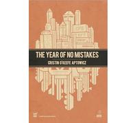 The Year of No Mistakes: A Collection of Poetry