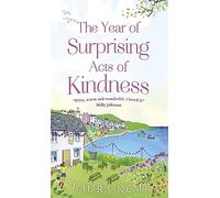 The Year of Surprising Acts of Kindness