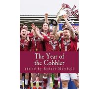 The Year of the Cobbler: Reflections on a Lifetime and a Season supporting Northampton Town FC
