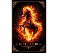 The Year of the Fire Horse Notebook: A Dotted Lined Journal for Manifesting Power, Passion, and Strength | 124-Page Ethereal Spirit Horse Notebook for Astrology, Daily Reflection, and Soul Alignment