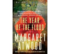 The Year of the Flood: a novel: 2 (Maddaddam Trilogy)
