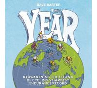 The Year: Reawakening the Legend of Cycling's Hardest Endurance Record