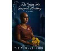 The Year She Stopped Waiting: “The right love won’t make you wait.”