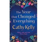 The Year that Changed Everything : A brilliantly uplifting read from the #1 bestseller
