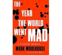 The Year the World Went Mad
