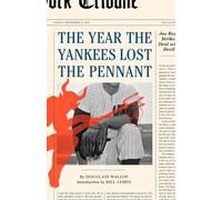 The Year the Yankees Lost the Pennant