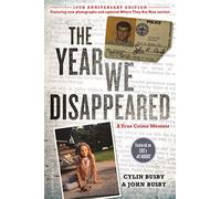The Year We Disappeared: A Father-Daughter Memoir