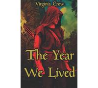The Year We Lived