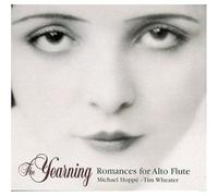 The Yearning: Romances for Alto Flute by Michael Hoppe
