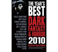 The Year's Best Dark Fantasy & Horror: 2010 Edition