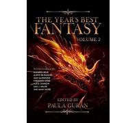 The Year's Best Fantasy: Volume Two: 2