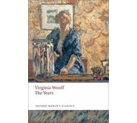 The Years (Oxford World's Classics) by Woolf, Virginia (2009) Paperback