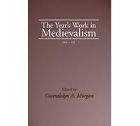 The Year's Work in Medievalism, 2004: 19