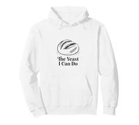 The Yeast I Can Do Sourdough Starter Pullover Hoodie