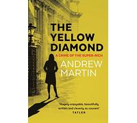 The Yellow Diamond – A Crime of the Super-Rich – Faber & Faber