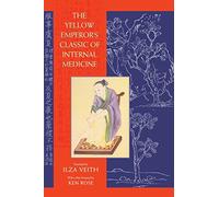 The Yellow Emperor's Classic of Internal Medicine