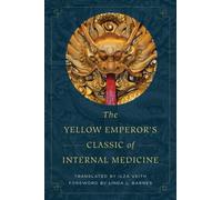 The Yellow Emperors Classic of Internal Medicine 9780520288263 NEW Book