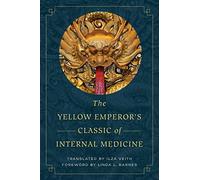 The Yellow Emperor's Classic of Internal Medicine.by Veith, Barnes New