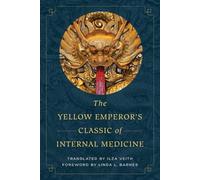 The Yellow Emperors Classic of Internal Medicine (Paperback 2015)