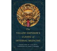 The Yellow Emperors Classic of Internal Medicine (Paperback 2015)