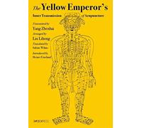 The Yellow Emperor′s Inner Transmission of Acupuncture