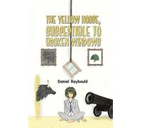 The Yellow House, Susceptible to Broken Windows