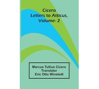 The Yellow Poppy (Edition1): Letters To Atticus, Vol. 2
