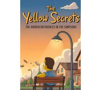 The Yellow Secrets: The Hidden References in The Simpsons