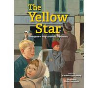 The Yellow Star: The Legend of King Christian X of Denmark