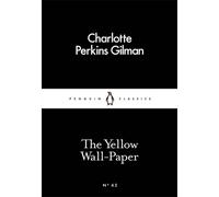 The Yellow Wall-Paper