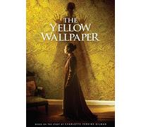 The Yellow Wallpaper